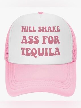 Will Shake @ss for Tequila Trucker Hat , Unisex hat.
